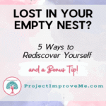 Empty nest survival tips – how to rediscover yourself after kids move out.